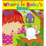 Where Is Baby's Home?: A Karen Katz Lift-The-Flap Book