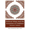 Political Islam and the Invention of Tradition