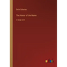 The Honor of the Name: in large print