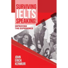 Surviving IELTS Speaking: Improving the Experience