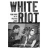 White Riot: Punk Rock and the Politics of Race