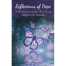 Reflections of Hope: A Devotional Journal for Those Loving Someone with Dementia