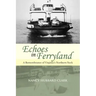 Echoes in Ferryland