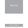 Power of will