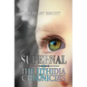 Supernal: Book I, The Lithidia Chronicles