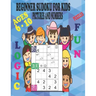 Beginner Sudoku Puzzles for Kids Ages 6 - 10, Pictures and Numbers, Easy Medium and Hard, Fun and Logic.: Varying Degrees of Difficulty Staring Off Ve