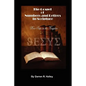 The Gospel of Numbers and Letters in Scripture
