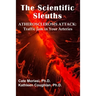 The Scientific Sleuths: ATHEROSCLEROSIS ATTACK: Traffic Jam in Your Arteries