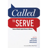 Called to Serve: Stories of Atlantic Baptist Women in Ministry