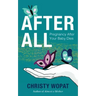 After All: Pregnancy After Your Baby Dies