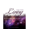 Living, Dying, Living Forever: Spiritual Reflections on the Journey of Life