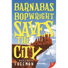 Barnabas Bopwright Saves the City