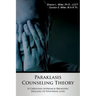 Paraklasis Counseling Theory - A Christian Approach Bringing Healing to Universal Loss