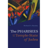 The Pharisees and the Temple-State of Judea