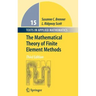 The Mathematical Theory of Finite Element Methods