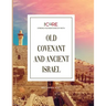 Old Covenant and Ancient Israel