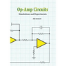 Op-Amp Circuits: Simulations and Experiments