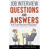 Job Interview Questions & Answers - A to Z preparation