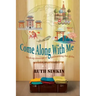 Come Along With Me