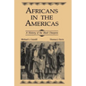 Africans in the Americas: A History of Black Diaspora
