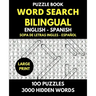 Word Search Bilingual English - Spanish (Sopa de Letras Bilingue Ingles - Español): Professional Puzzle Book for Word Find with Solutions - 100 Puzzle