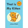 That is My Kitten