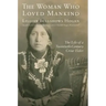 Woman Who Loved Mankind: The Life of a Twentieth-Century Crow Elder