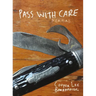 Pass with Care: Memoirs