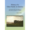 History of a Glass Family in America: An Account of the Descendants of John Glasse of Somerset, England