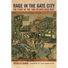 Rage in the Gate City: The Story of the 1906 Atlanta Race Riot