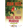 A Holly, Jolly Murder: A Claire Malloy Mystery