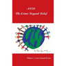 Aids: the Crime Beyond Belief