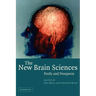 The New Brain Sciences: Perils and Prospects
