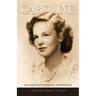 Caroline: An American Woman's Experience
