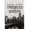 Troubled Waters