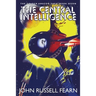 The Central Intelligence: The Golden Amazon Saga, Book Seven