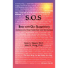 SOS: Step With Our Suggestions on Recovery from Addiction and Alcoholism