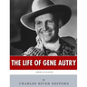 American Legends: The Life of Gene Autry