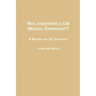 Was Jonestown a CIA Medical Experiment? a Review of the Evidence