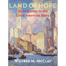 Land of Hope: An Invitation to the Great American Story
