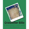 Grandfather Billie: A Greenbrier County Hero