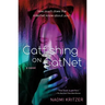 Catfishing on Catnet