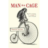 Man in a Cage