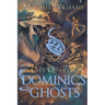 Dominic's Ghosts