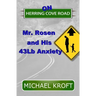 On Herring Cove Road: Mr. Rosen and His 43Lb Anxiety