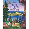 Lonely Planet Epic Hikes of the Americas