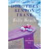 Folly Beach: A Lowcountry Tale