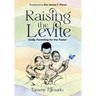 Raising the Levite: Godly Parenting for the Pastor