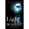 Light Up the Dungeon ... The King Descends