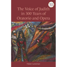 The Voice of Judith in 300 Years of Oratorio and Opera